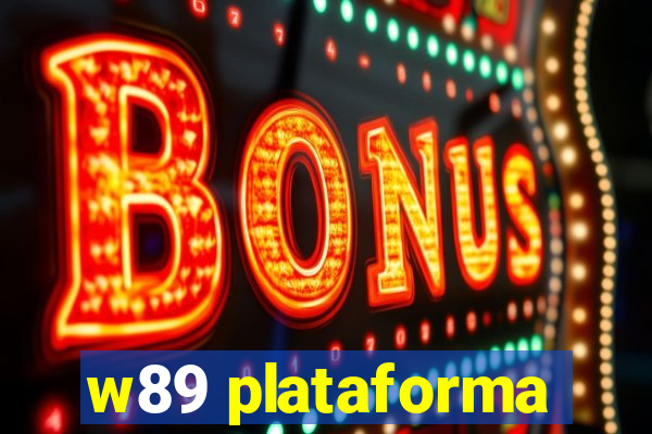 w89 plataforma